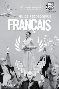 Français Tle Bac Pro Guide pédagogique