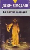 John Sinclair., 2, La Bombe magique