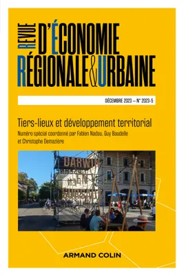 Revue d'économie régionale et urbaine Nº5/2023, Tiers-lieux et développement territorial