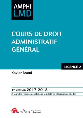 Cours de droit administratif général / licence 2, 2017-2018