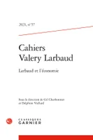 Cahiers Valery Larbaud, Larbaud et l'économie