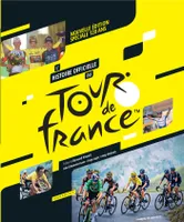 L'histoire officielle du Tour de France - Nouvelle édition spéciale 120 ans
