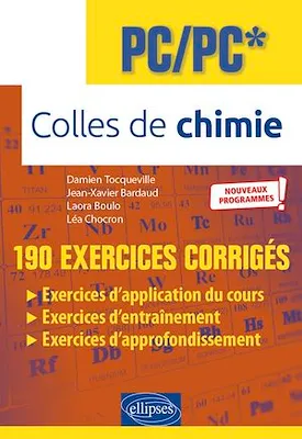 Colles de chimie - PC/PC* - Programme 2022, 190 exercices corrigés
