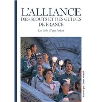 L'alliance des Scouts et des Guides de France, Les défis d'une fusion