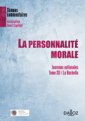 La personnalité morale, Journées nationales Tome XII/La Rochelle