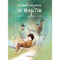 Le monde imaginaire de Martin