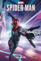 Marvel Spider-Man velocity / 100 % Marvel, Vélocité