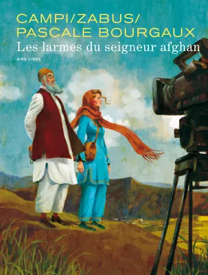 Pascale Bourgaux, grand reporter - Tome 0 - Les larmes du seigneur afghan (édtion spéciale)