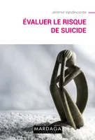 Evaluer le risque de suicide