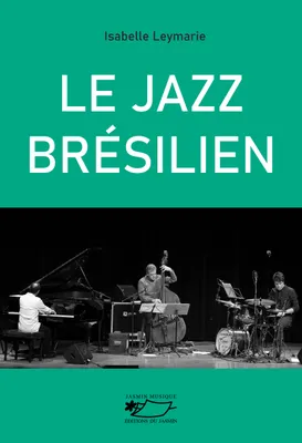 Le jazz brésilien