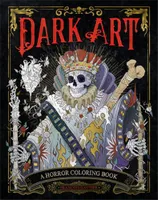 Dark Art A Horror Coloring Book /anglais