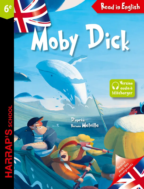 Livres Littérature en VO Bilingue et lectures faciles Moby Dick de Melville pour les 6e Herman Melville, Laurence Bordas