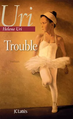 Trouble, roman
