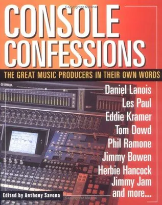 THE GREAT MUSIC PRODUCERS IN THEIR OWN WORDS