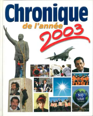 Chronique de l'année...., CHRONIQUE DE L'ANNEE 2003