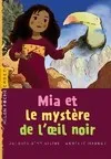 MIA ET LE MYSTERE DE L'OEIL NOIR