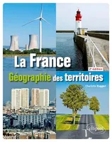 La France - Géographie des territoires - 2e édition