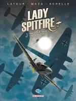 Lady Spitfire T03, Une pour tous et tous pour elle