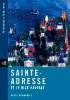 Sainte-Adresse Et Le Nice Havrais, Haute-Normandie