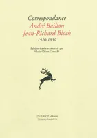BAILLON A. et BLOCH J.R., Correspondance 1920-1930, 1920-1930