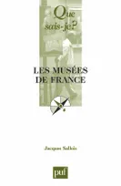 Les musees de france 3e ed qsj 0447