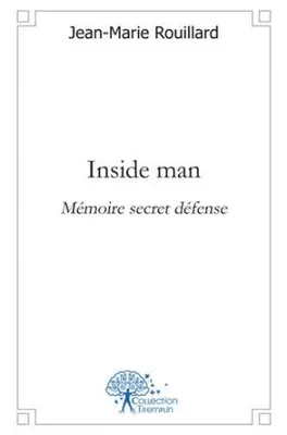 Inside man, Mémoire secret défense