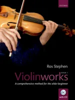 Violinworks Book 1, A comprehensive method for the older beginner