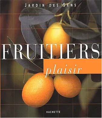 Fruitiers Plaisir, plaisir