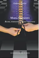 Maria Deraismes - Riche, Féministe et Franc-Maçonne