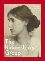 The Bloomsbury Group /anglais