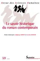 Revue des Sciences Humaines, n°321/janvier - mars 2016, Le savoir historique de la littérature contemporaine