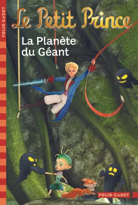 9, Le Petit Prince : La Planète du Géant