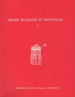 Armée romaine et provinces I