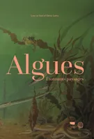 Algues - Étonnants paysages, Etonnants paysages