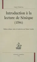 Introduction à la lecture de Sénèque, 1586