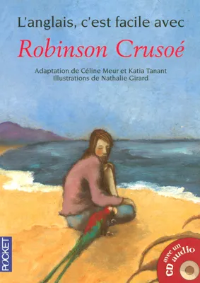 Robinson Crusoé, D'après le roman de daniel defoe