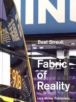 Beat Streuli The Fabric of Reality /anglais