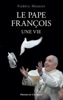 Le pape François, une vie