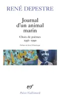 Journal d'un animal marin, Choix de poèmes (1956-1990)