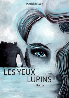 Les yeux Lupins