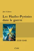 Hautes-Pyrénées dans la guerre 1938-1948