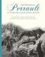 Les Contes de Perrault illustrés par les plus grands artistes, Illustrés par les plus grands artistes