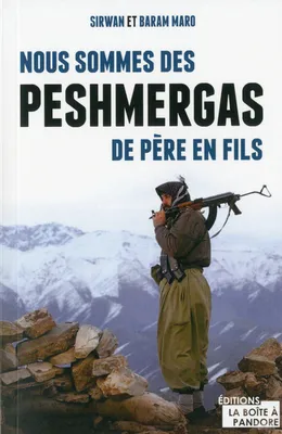 Nous sommes des Peshmergas de père en fils