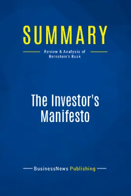 Summary: The Investor's Manifesto, Review and Analysis of Bernstein's Book