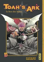 3, Toah's Ark - Le livre des Anima - Tome 3
