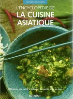 L'encyclopédie de la cuisine asiatique