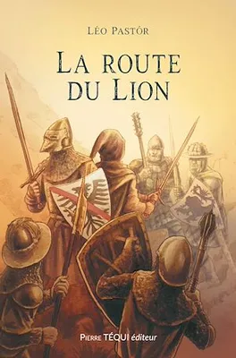 La route du Lion, Roman