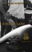 Rose de Sang, The Steel Lords - 1