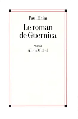 Le Roman de Guernica
