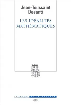Les Idéalités mathématiques, Recherches épistémologiques sur le développement de la théorie des fonctions de variables réelles